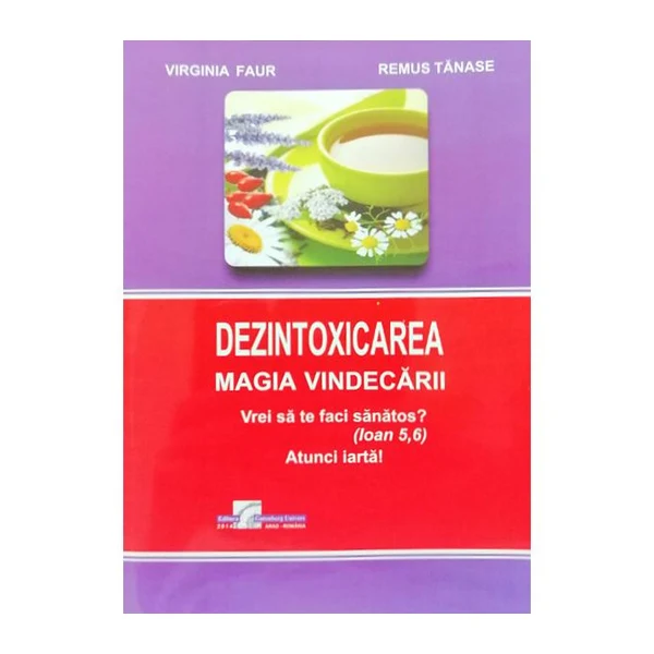 Carte Dezintoxicarea Magia vindecării Favisan